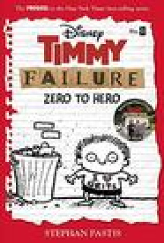 Kniha Timmy Failure: Zero To Hero 