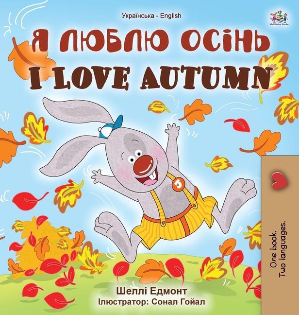 Kniha I Love Autumn (Ukrainian English Bilingual Children's Book) Kidkiddos Books