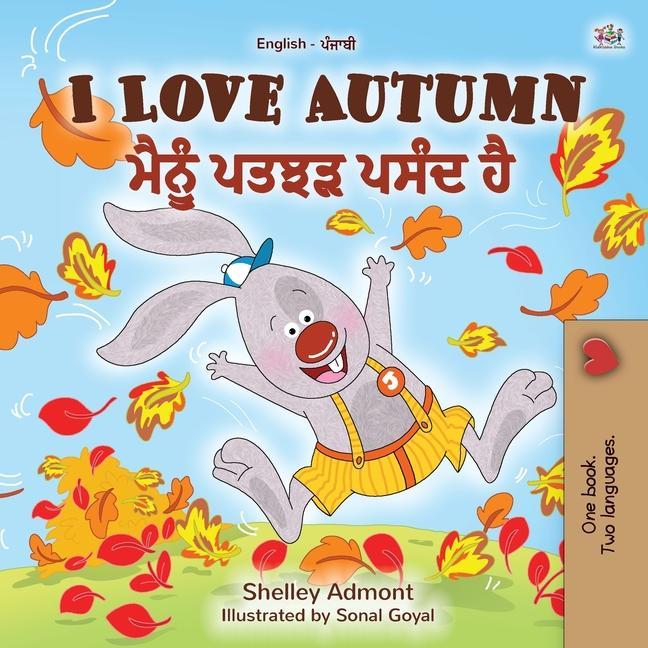 Kniha I Love Autumn (English Punjabi Bilingual Book for Kids) Kidkiddos Books