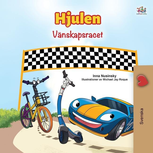 Carte Wheels -The Friendship Race (Swedish Children's Book) Inna Nusinsky