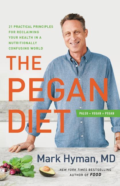 Аудио The Pegan Diet: 21 Practical Principles for Reclaiming Your Health in a Nutritionally Confusing World 