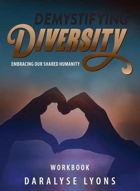 Carte Demystifying Diversity Workbook 