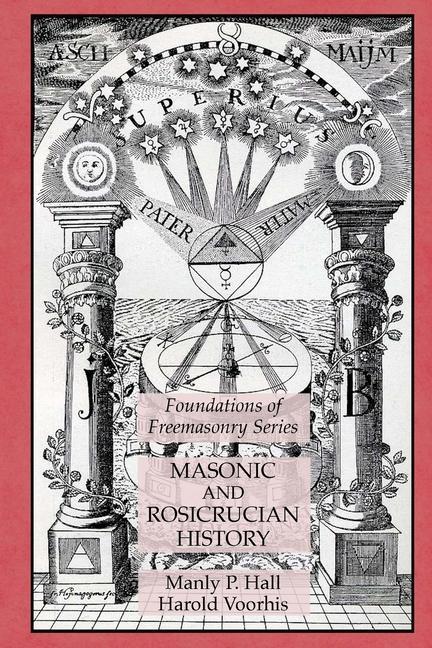 Kniha Masonic and Rosicrucian History Harold Voorhis