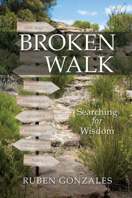 Knjiga Broken Walk Ruben Gonzales