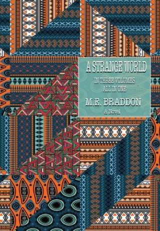 Knjiga A Strange World M. E. Braddon