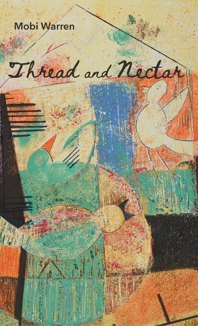 Kniha Thread and Nectar 