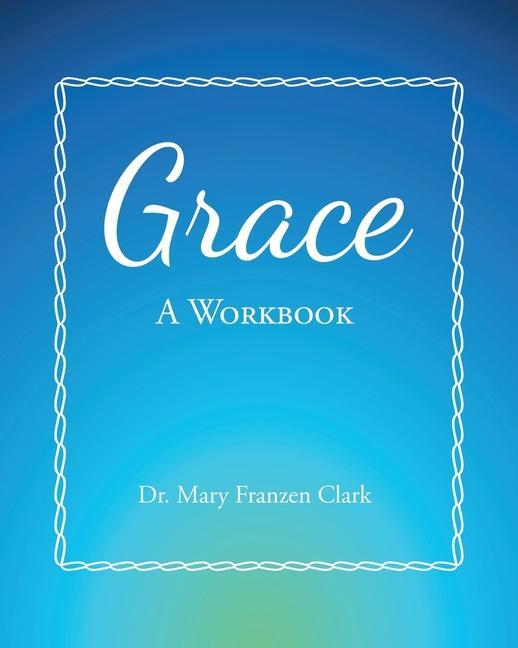 Book Grace Mary Franzen Clark