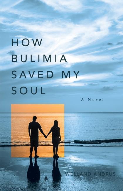 Könyv How Bulimia Saved My Soul 