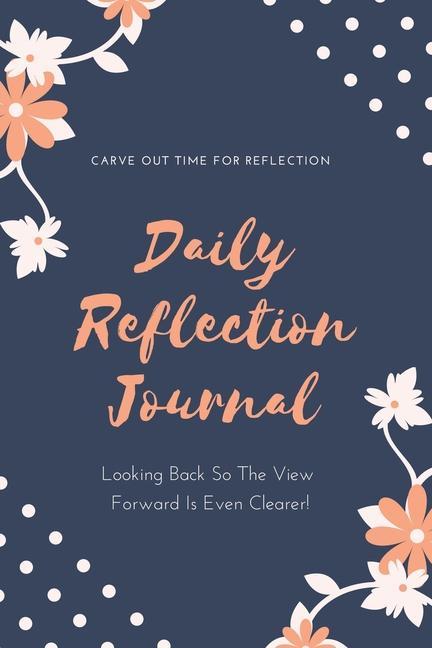 Könyv Daily Reflection Journal 