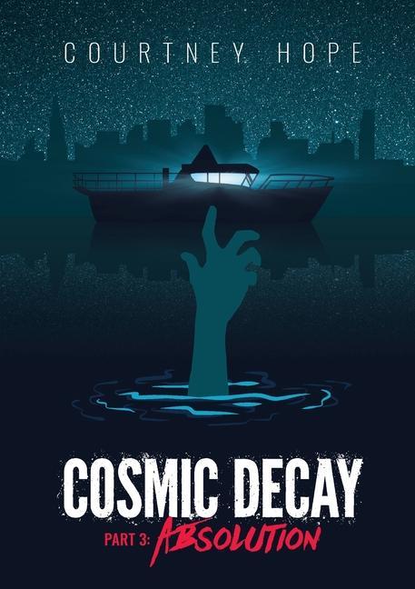 Knjiga Cosmic Decay Courtney Hope