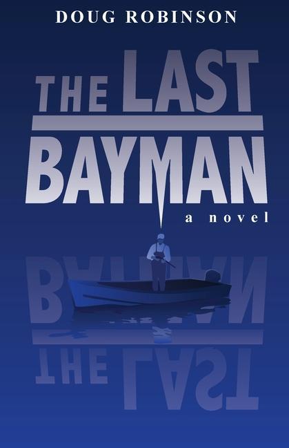 Buch Last Bayman Doug Robinson