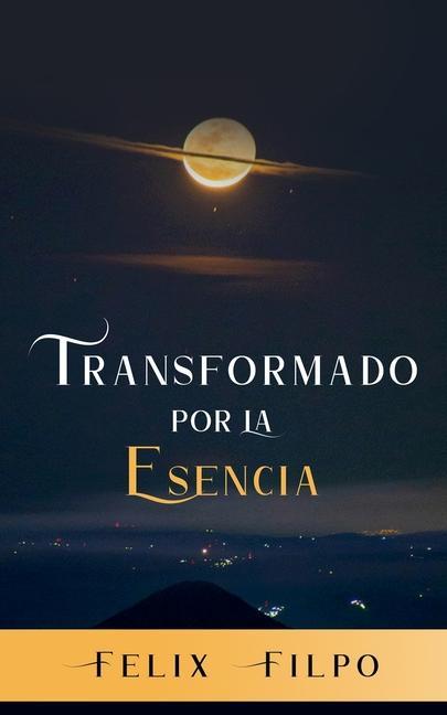 Buch Transformado por la esencia 