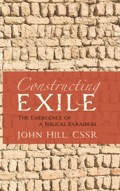 Knjiga Constructing Exile John Cssr Hill