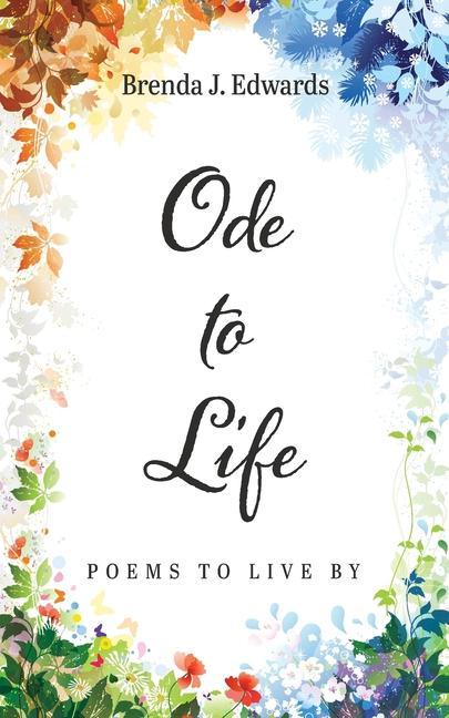 Knjiga Ode to Life Brenda J. Edwards