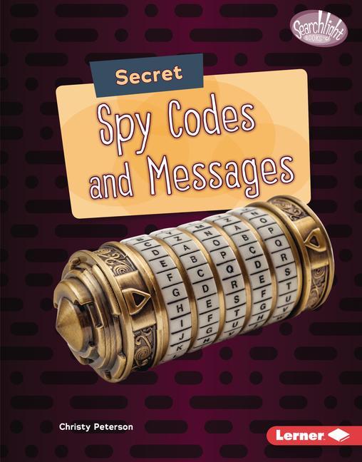 Knjiga Secret Spy Codes and Messages Christy Peterson