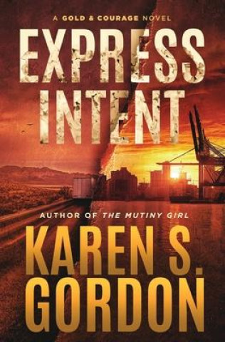 Könyv Express Intent: An Intriguing Crime Thriller 