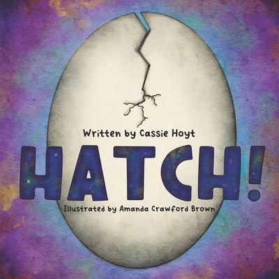 Knjiga Hatch! Amanda Crawford Brown