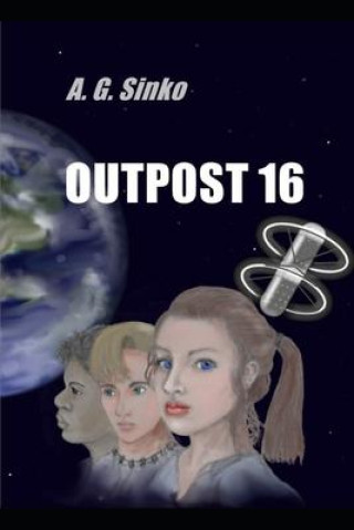 Knjiga Outpost 16 A. G. Sinko