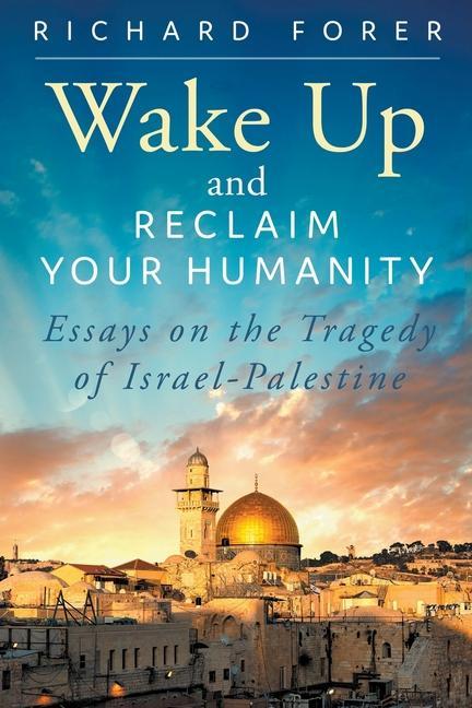Könyv Wake Up and Reclaim Your Humanity 