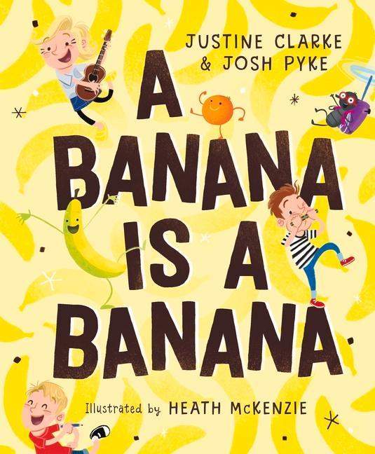 Könyv Banana is a Banana Josh Pyke