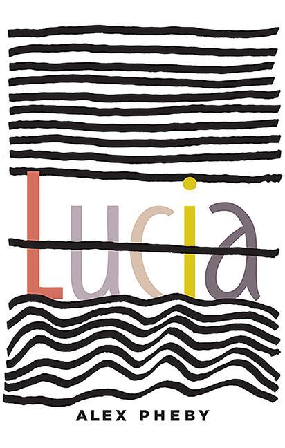 Knjiga Lucia Alex Pheby
