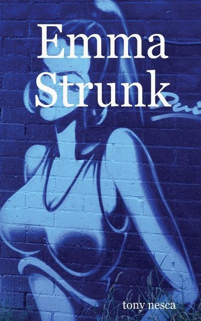 Knjiga Emma Strunk Tony Nesca