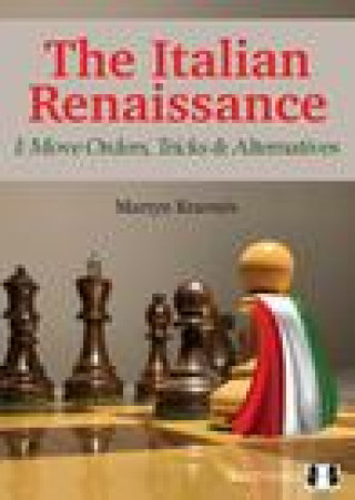 Book Italian Renaissance I: Move Orders, Tricks and Alternatives 