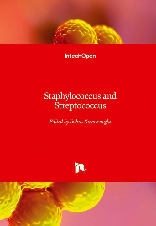 Knjiga Staphylococcus and Streptococcus Sahra Kırmusaoğlu