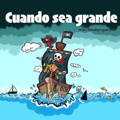 Libro Cuando sea grande Jayson Miller