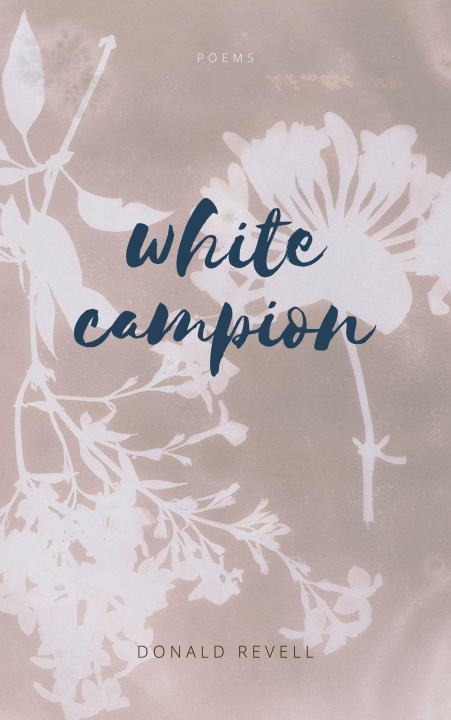 Knjiga White Campion Donald Revell