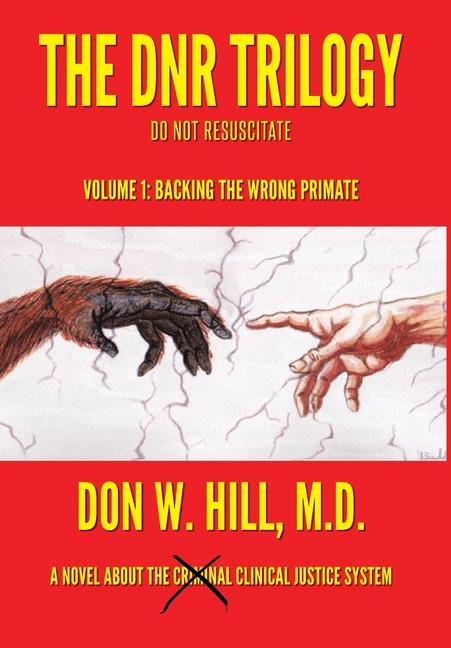 Book DNR Trilogy Don W. Hill