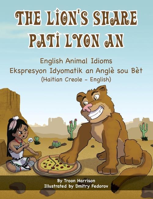 Kniha Lion's Share - English Animal Idioms (Haitian Creole-English) Dmitry Fedorov