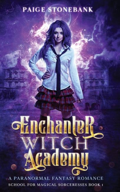 Kniha Enchanter Witch Academy Paige Stonebank