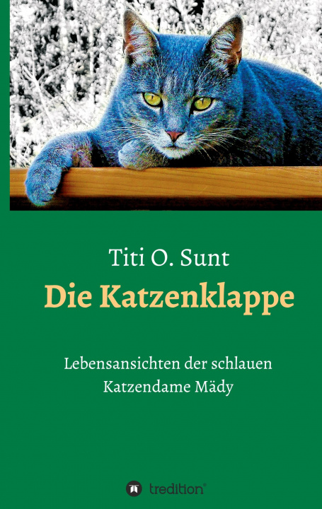 Knjiga Die Katzenklappe Titi O. Sunt