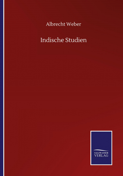 Knjiga Indische Studien Albrecht Weber