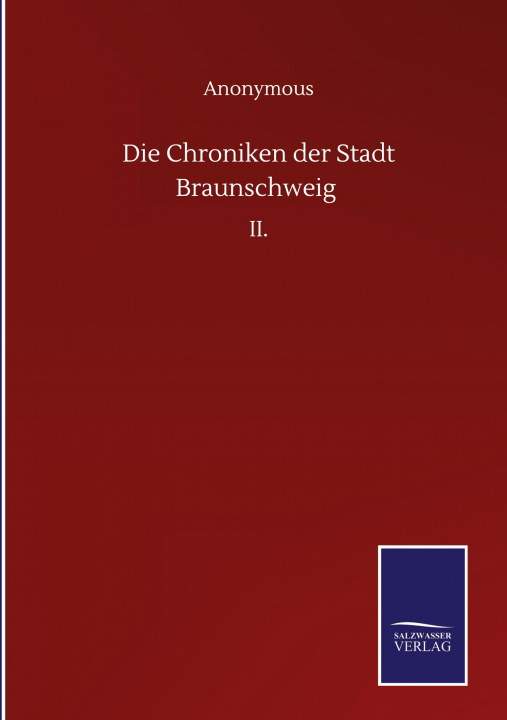 Buch Die Chroniken der Stadt Braunschweig 