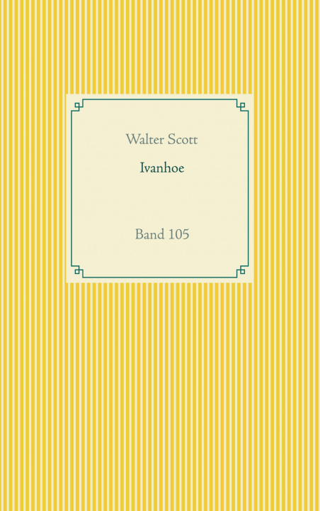 Knjiga Ivanhoe Walter Scott