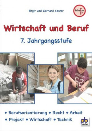 Книга Wirtschaft und Beruf 7. Jahrgangsstufe 