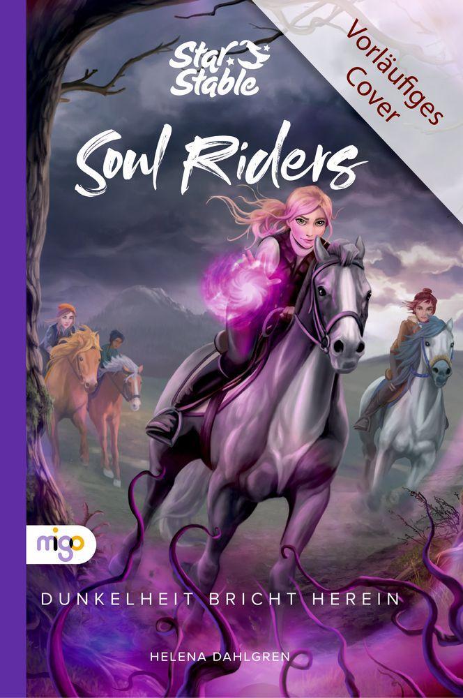 Книга Star Stable: Soul Riders 3. Dunkelheit bricht herein 