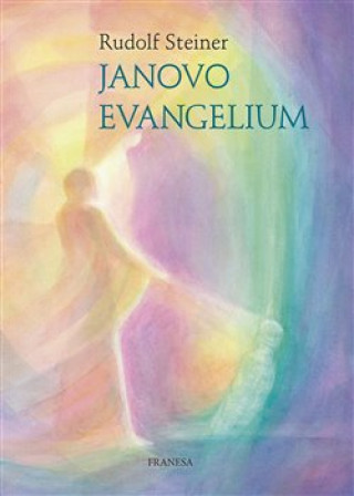 Könyv Janovo evangelium Rudolf Steiner