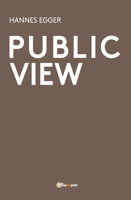 Knjiga Public view Hannes Egger