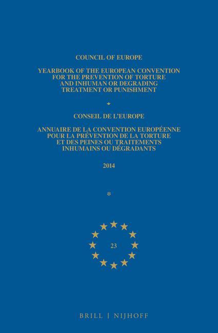 Carte Yearbook of the European Convention for the Prevention of Torture and Inhuman or Degrading Treatment or Punishment/Annuaire de la Convention Européenn 