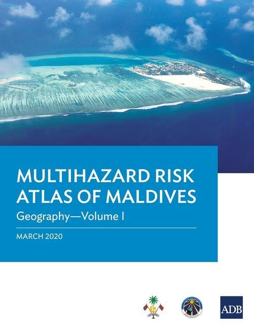 Kniha Multihazard Risk Atlas of Maldives - Volume I 