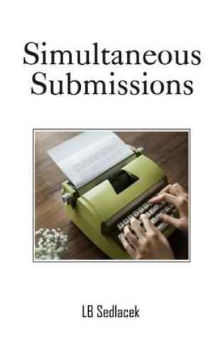 Knjiga Simultaneous Submissions Lb Sedlacek