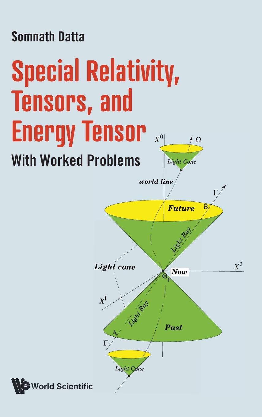 Könyv Special Relativity, Tensors, And Energy Tensor: With Worked Problems 