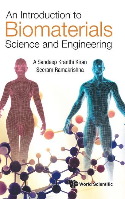 Kniha Introduction To Biomaterials Science And Engineering, An Seeram Ramakrishna