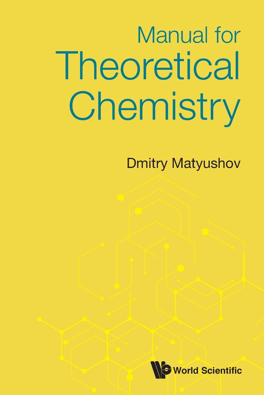 Книга Manual For Theoretical Chemistry 