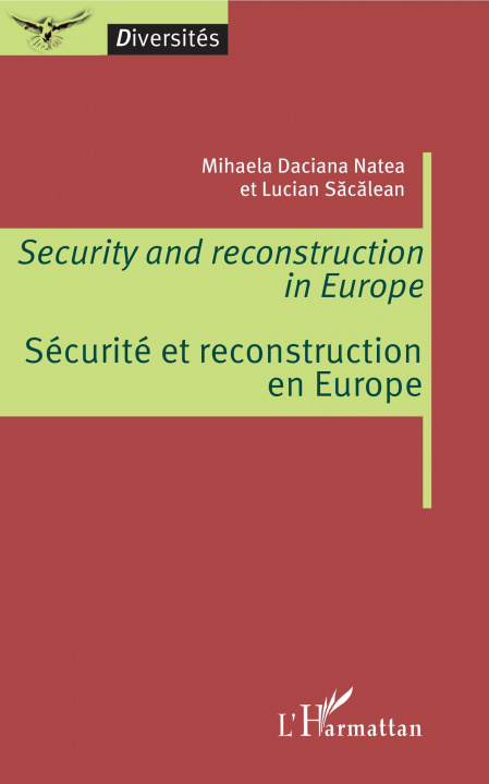 Carte Security and reconstruction in Europe Lucian Sacalean