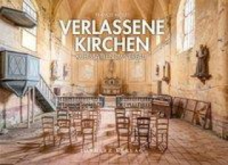 Buch Verlassene Kirchen Francis Meslet