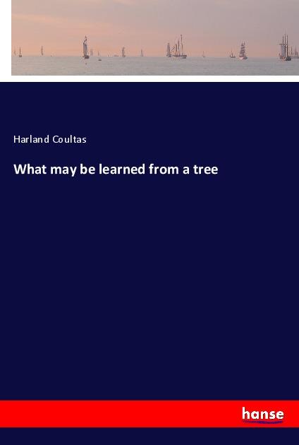 Knjiga What may be learned from a tree 